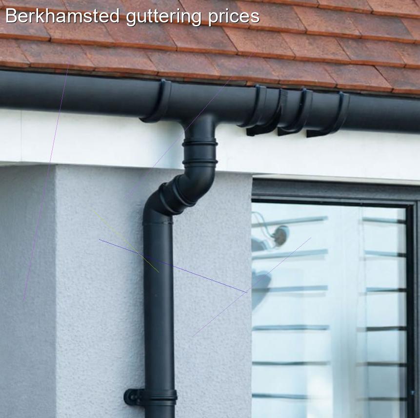 Berkhamsted guttering prices