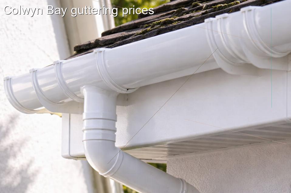 Colwyn Bay guttering prices
