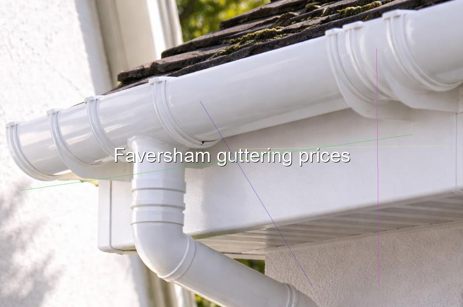 Faversham guttering prices