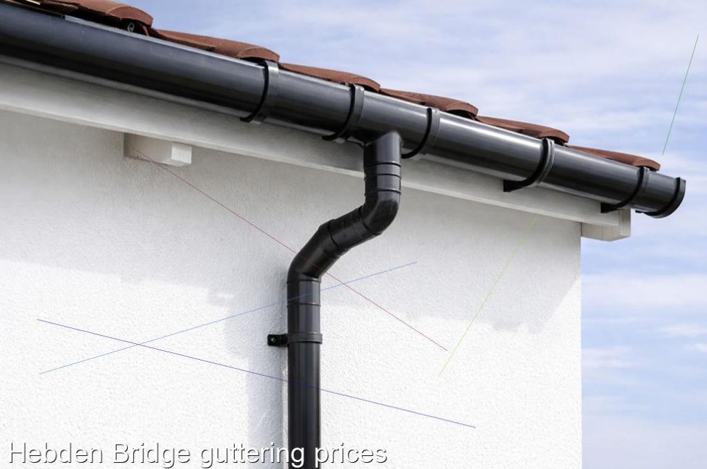 Hebden Bridge guttering prices