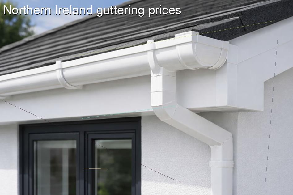Northern Ireland guttering prices