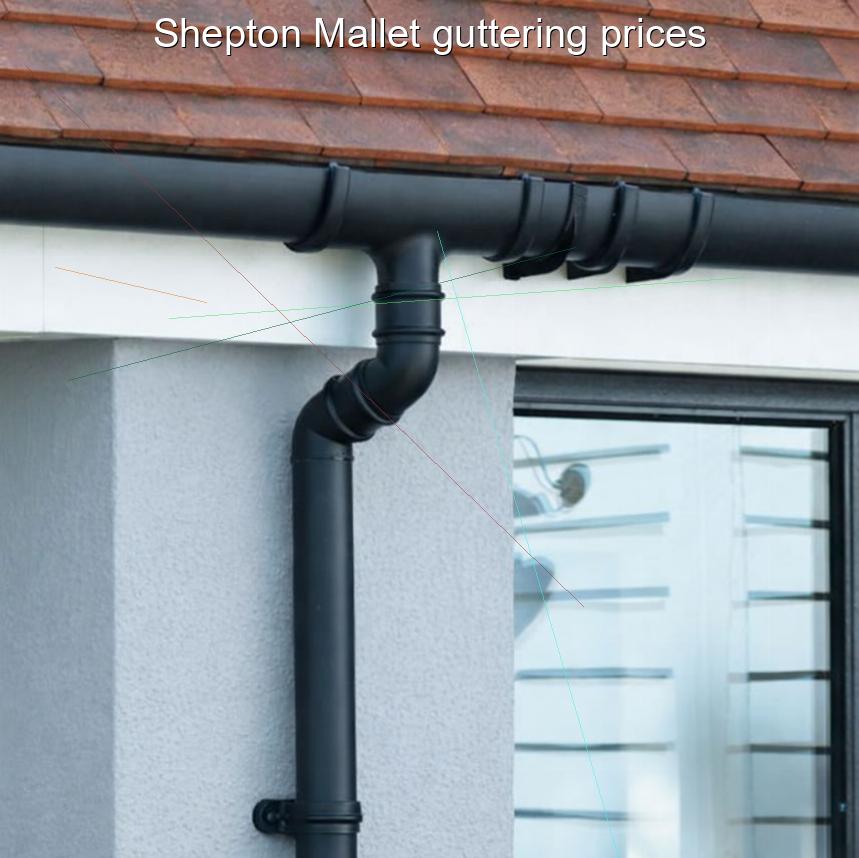 Shepton Mallet guttering prices