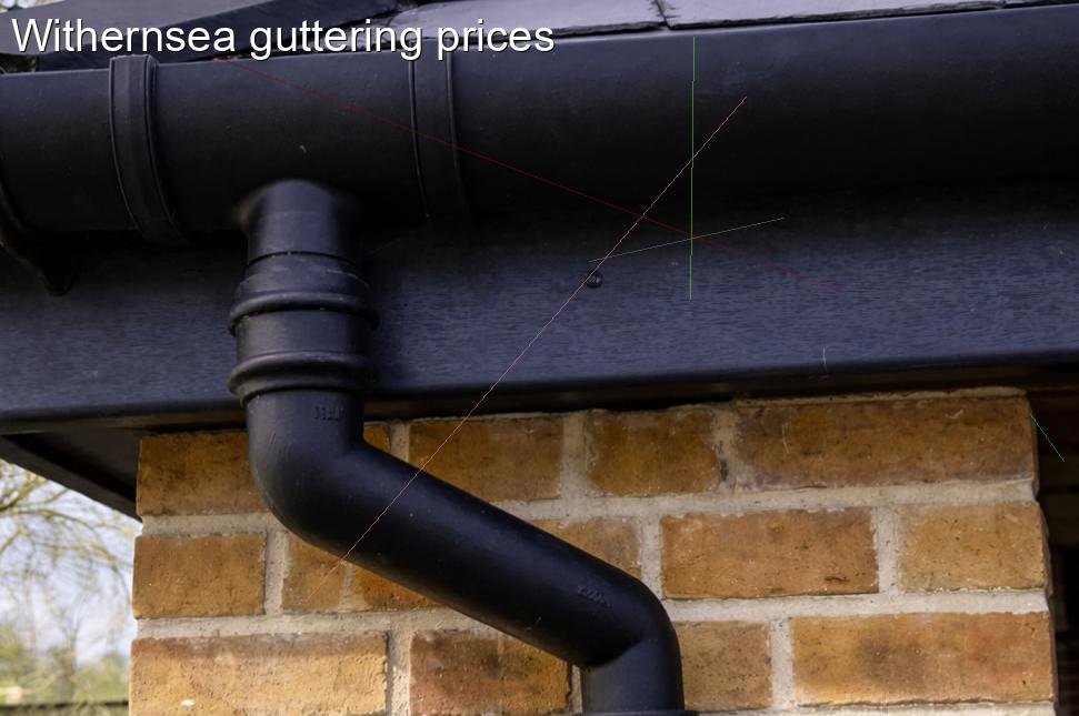 Withernsea guttering prices
