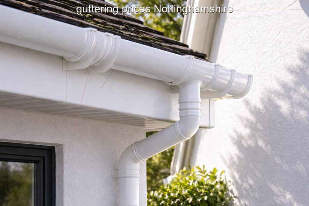 guttering prices Nottinghamshire