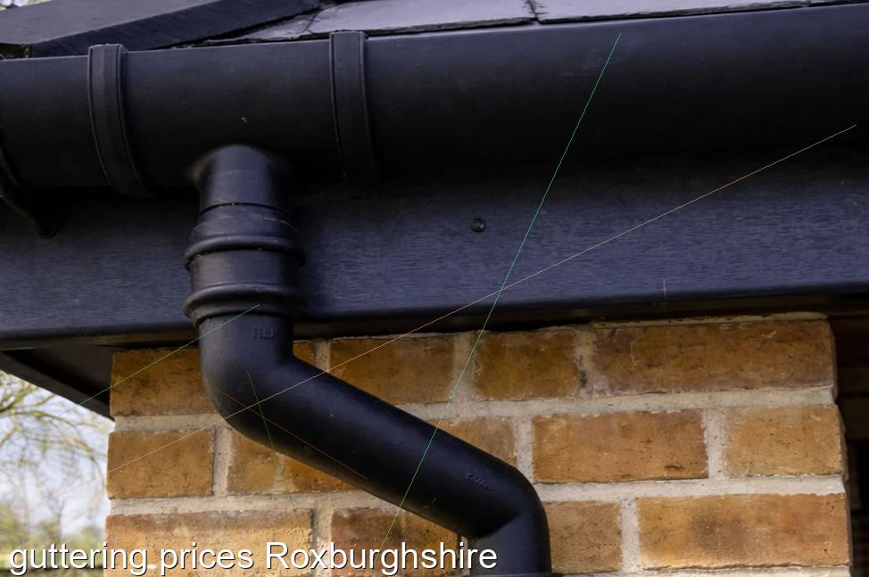 guttering prices Roxburghshire